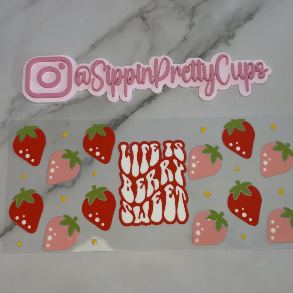 Sayings / Life Is Berry Sweet