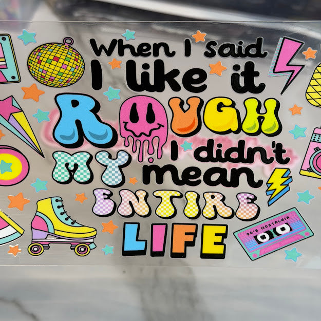 Funny / Rough My life