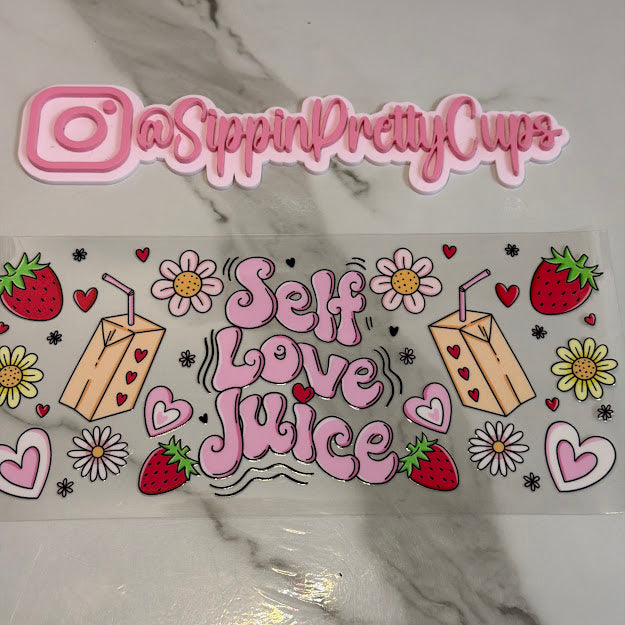 Sayings / Self Love Juice