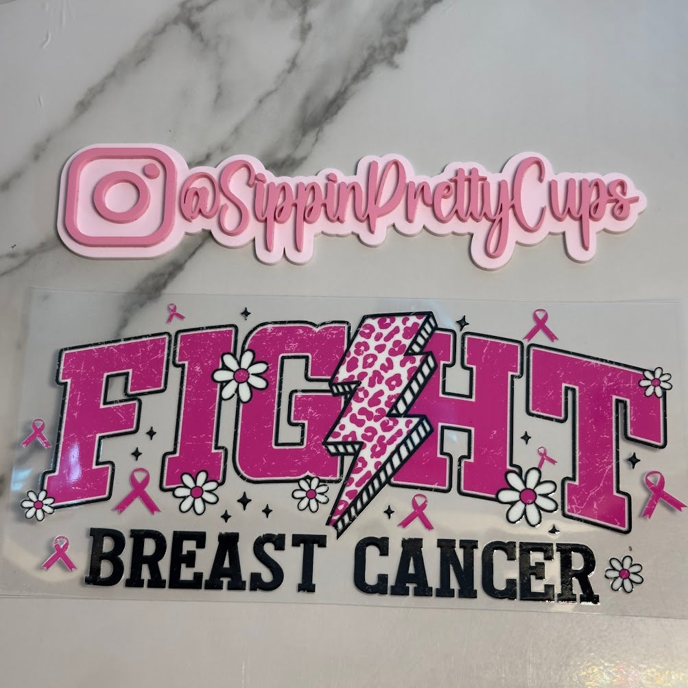 Breast Cancer / Fight Breast Cancer