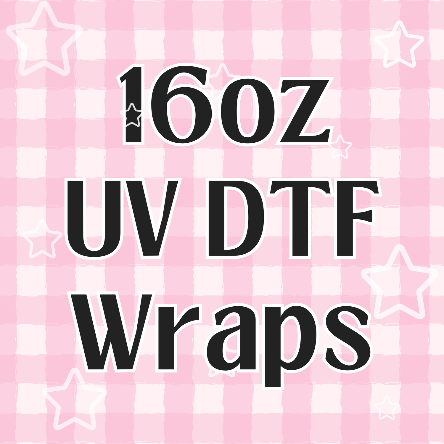 16oz. UV DTF Wraps
