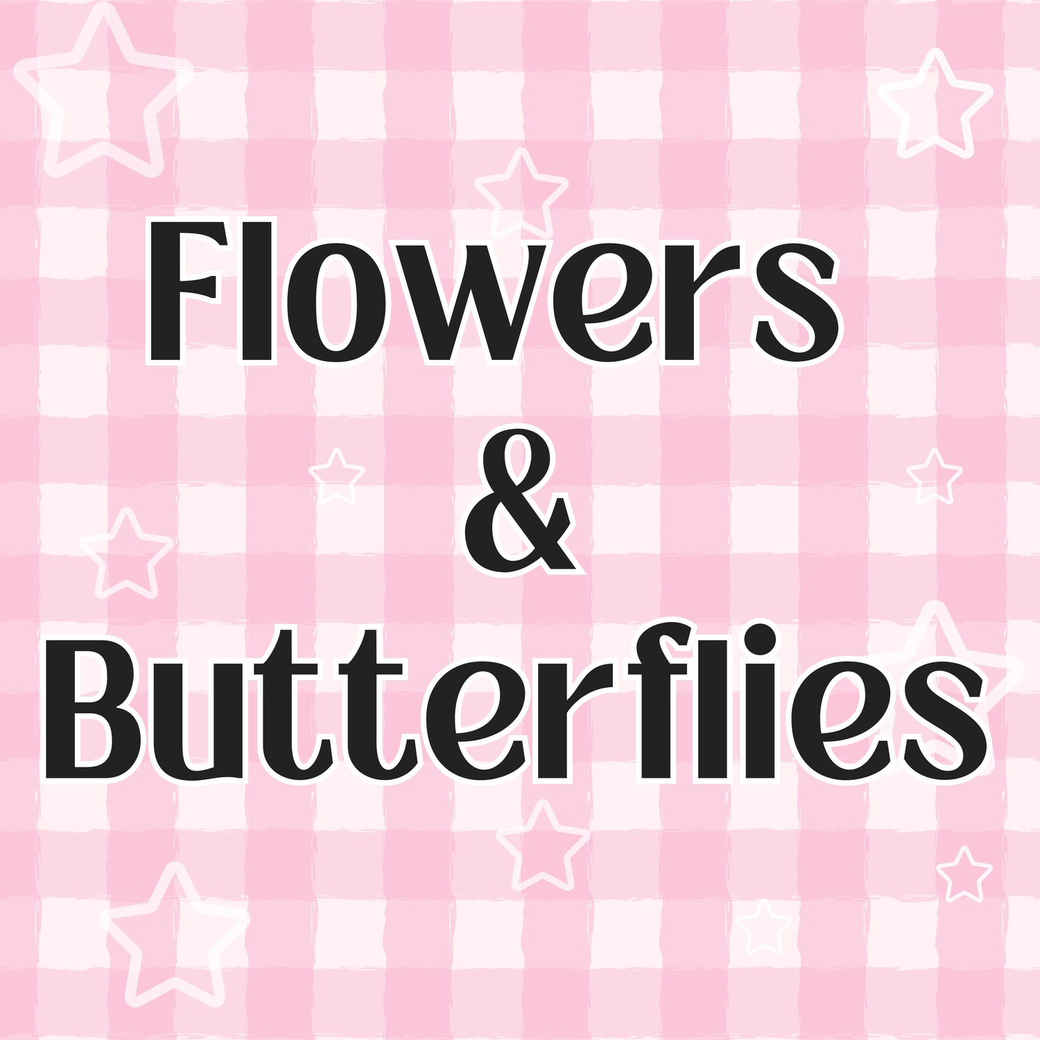 Flowers & Butterflies