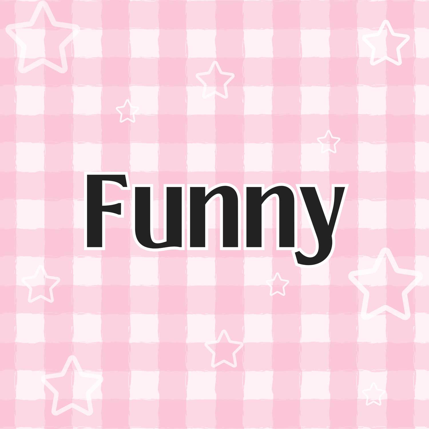 Funny