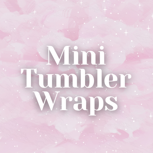 Mini Keychain Tumbler Wraps