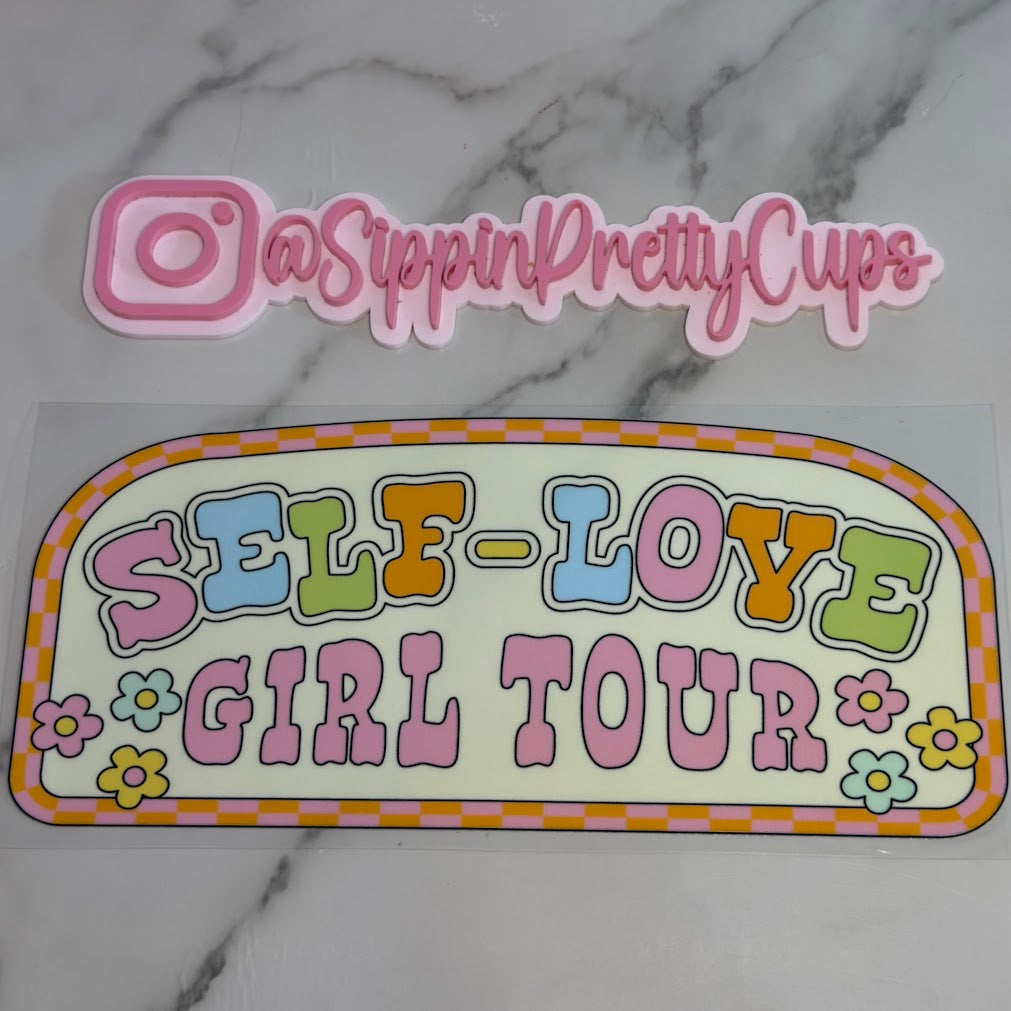 Sayings / Self-Love Girl Tour