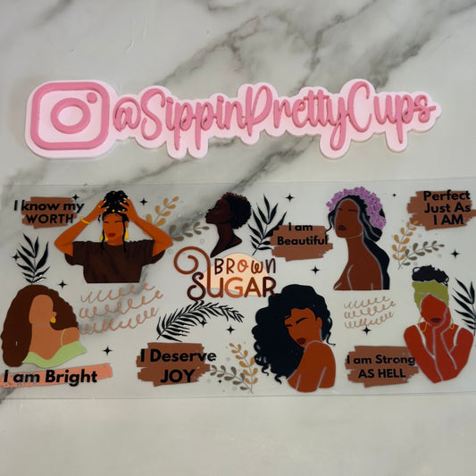 Girly / Brown Sugar Affirmations