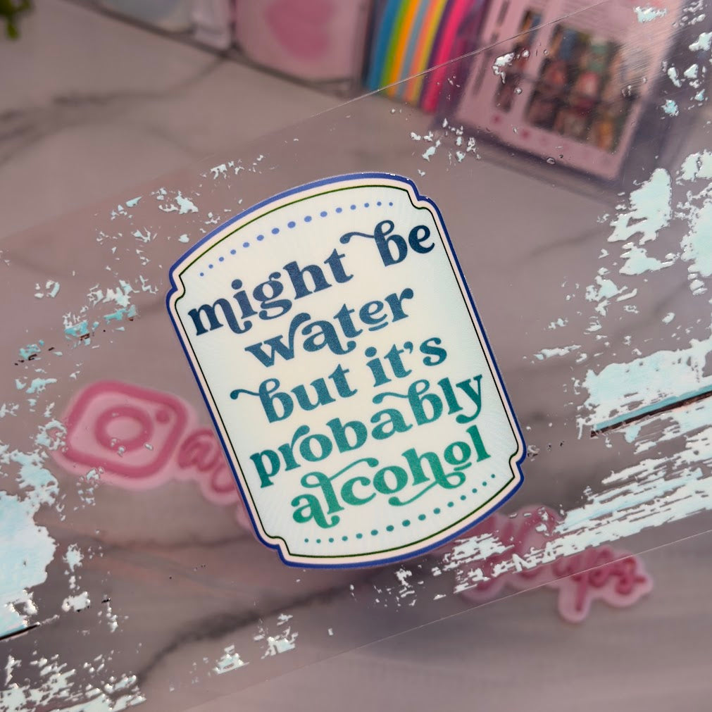Drinks / Might Be Water