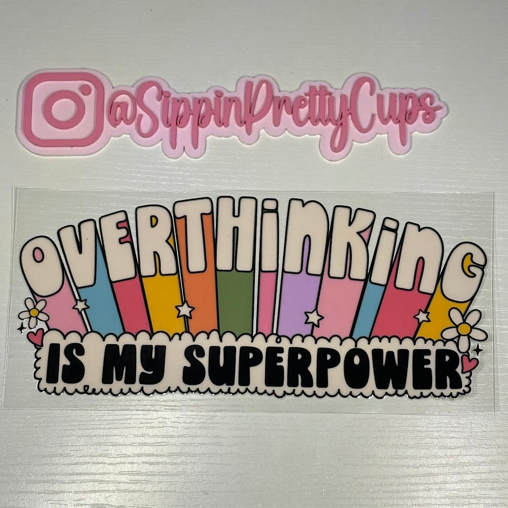 Funny / Overthinking superpower
