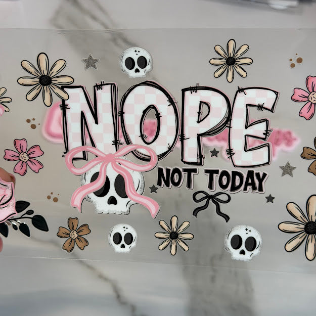 Funny / Nope Not Today