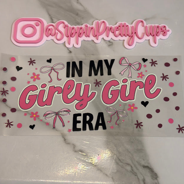 Girly / In my Girly Girl Era