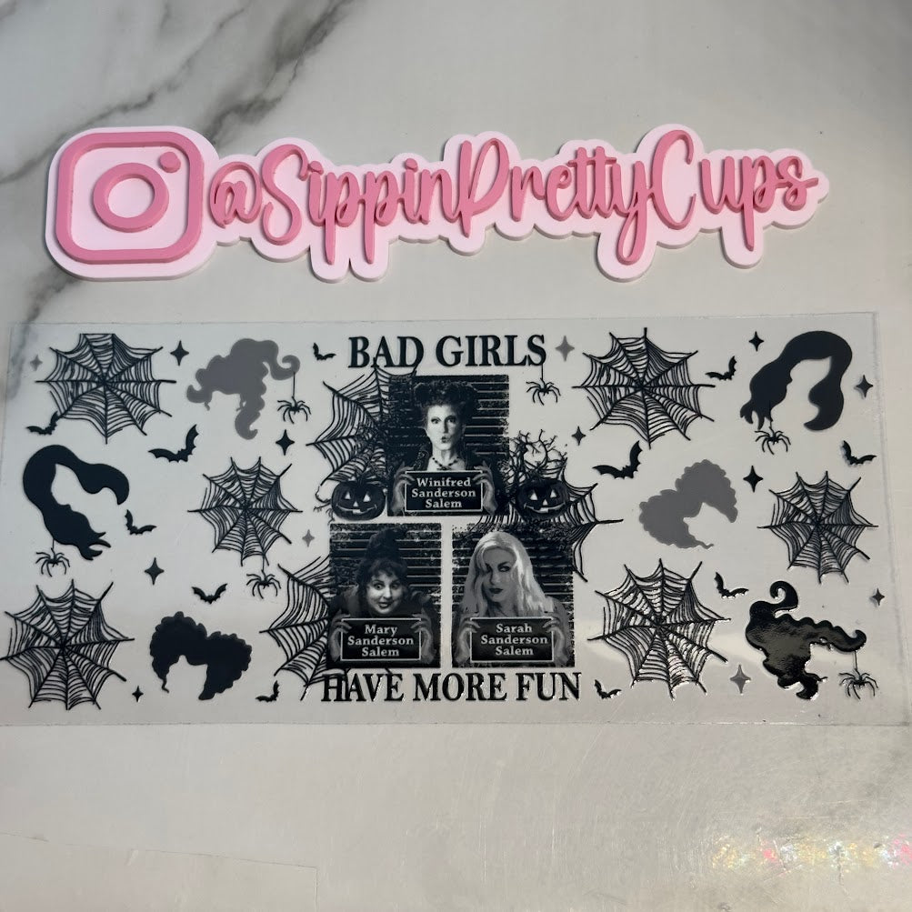 Halloween / Bad Girls Have More Fun Sanderson Sisters