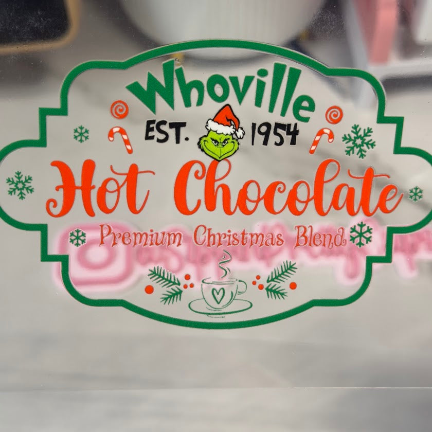 Christmas / Whoville Hot Chocolate Cup of Eff Coffee