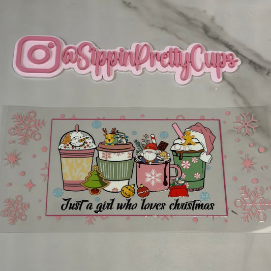 Christmas / Just a girl who loves Christmas Pink and Drinks