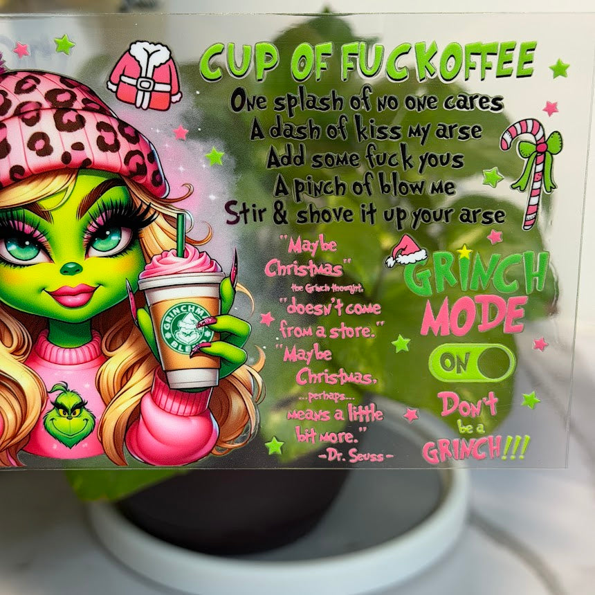 Christmas /  Mama Grinch Schedule Cup of Eff Off